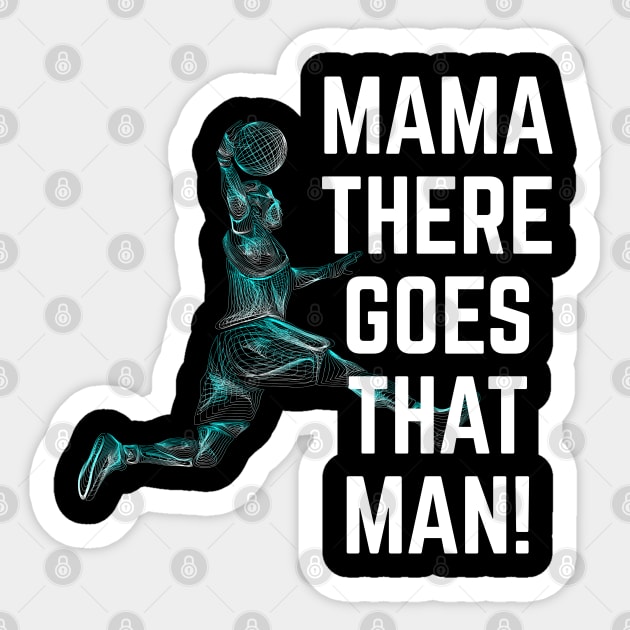 Mama There Goes That Man Basketball Line Art Sticker by blackartmattersshop